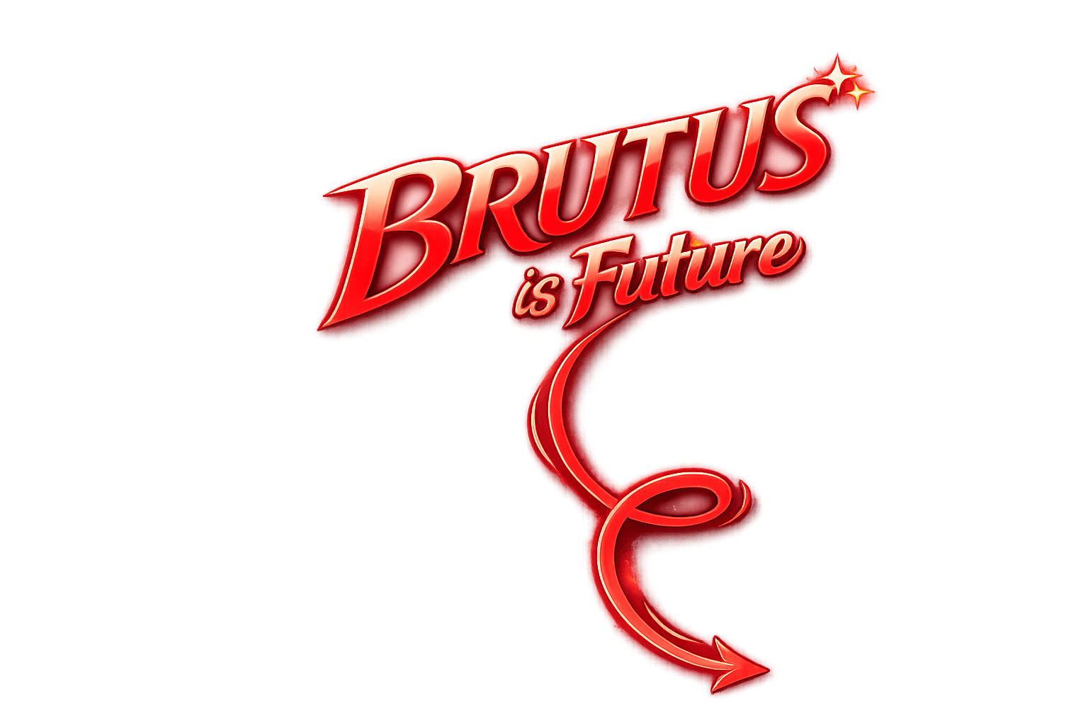 Hand-lettered graphic reading Brutus is Future with a looping arrow